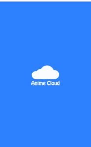 تحميل أنمي كلاود للاندرويد Anime Cloud.1.2.APK.2025 اخر اصدار 1