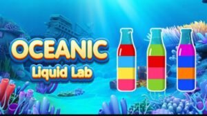 تحميل Oceanic Liquid Lab مهكرة APK.2025 مختبر السوائل المحيطية اخر اصدار 6