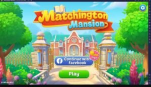 تحميل Matchington Mansion مهكرة APK.2025 قصر ماتشينجتون اخر اصدار 2