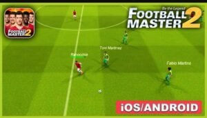 تحميل لعبة Football Master 2 مهكرة APK.2025 سيد كرة القدم 2 اخر اصدار 1