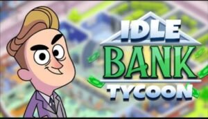 تحميل لعبة Idle Bank Tycoon مهكرة APK.2025 إمبراطورية المال اخر اصدار 3