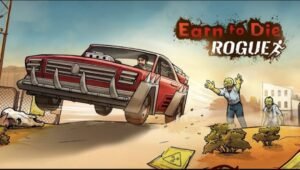تحميل لعبة Earn To Die Rogue مهكرة APK.2025 ايرن تو داى اخر اصدار 3