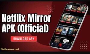 تحميل تطبيق Netflix Mirror للاندرويد APK.2025 نتفلكس ميرور اخر اصدار 1
