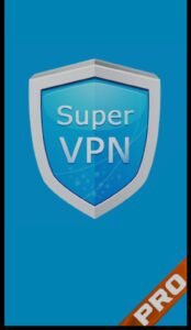تحميل تطبيق Super VPN Pro مهكرة APK.2025 سوبر في بي ان برو اخر اصدار 6