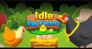 تحميل لعبة Idle Egg Factory مهكرة APK.2025 مصنع البيض اخر اصدار 6