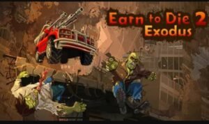 تحميل لعبة Earn to Die 2 مهكرة APK.2025 اكسب للموت 2 اخر اصدار 1